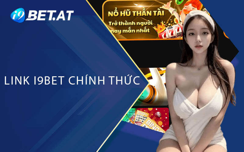 link-i9bet-chinh-thuc